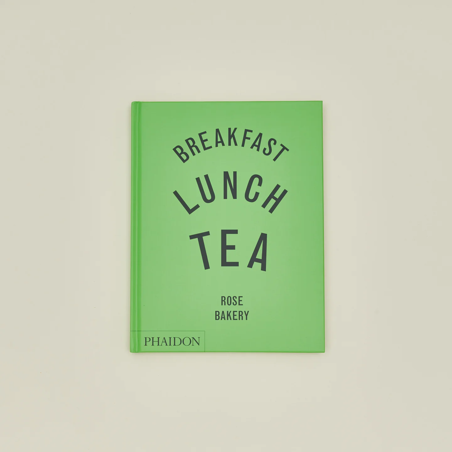 Breakfast, Lunch, Tea Cookbook